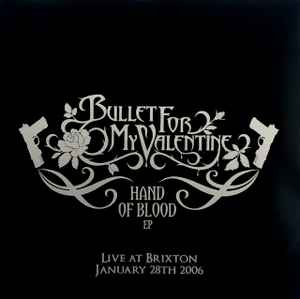 hand-of-blood-ep-(live-at-brixton---january-28th-2006)