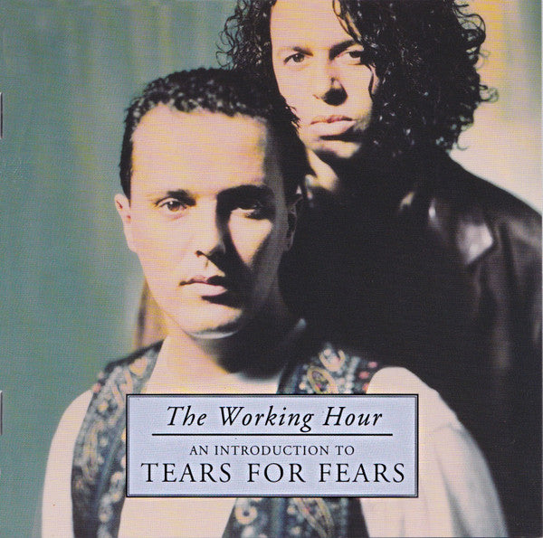 tears-for-fears-–-the-working-hour-(an-introduction-to-tears-for-fears)