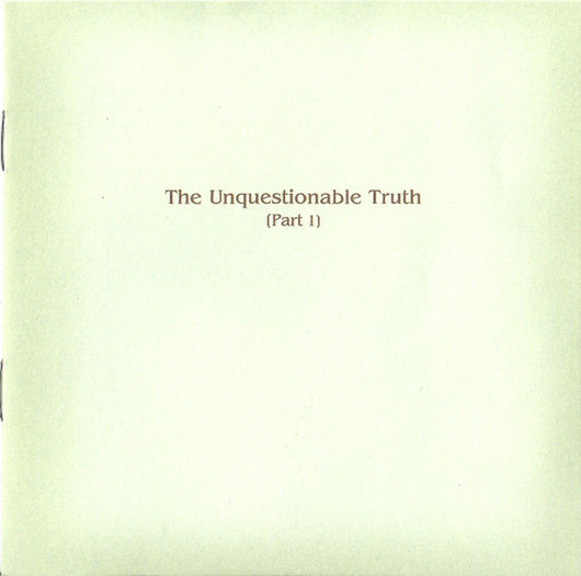 the-unquestionable-truth-(part-1)