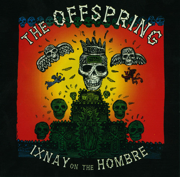 the-offspring-–-ixnay-on-the-hombre