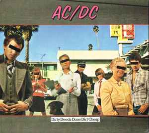 dirty-deeds-done-dirt-cheap