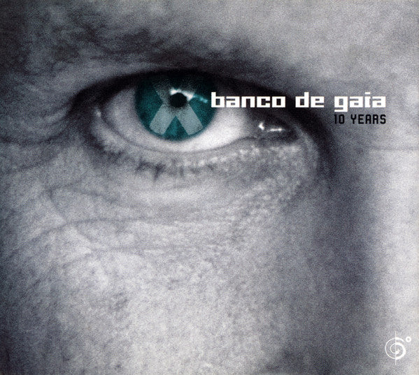 banco-de-gaia-–-10-years