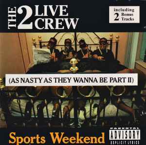 sports-weekend-(as-nasty-as-they-wanna-be-part-ii)