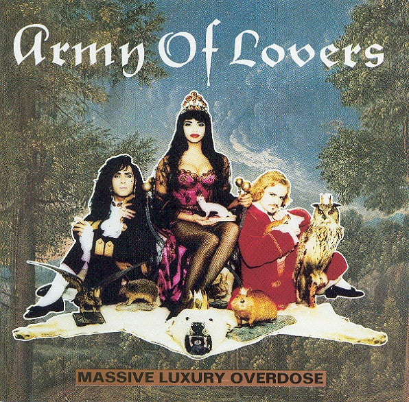 army-of-lovers-–-massive-luxury-overdose