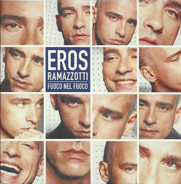 eros-ramazzotti-–-fuoco-nel-fuoco