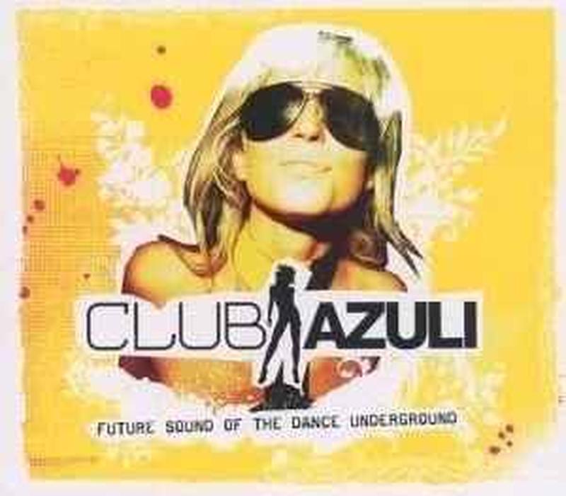 club-azuli-02/06:-future-sound-of-the-dance-underground