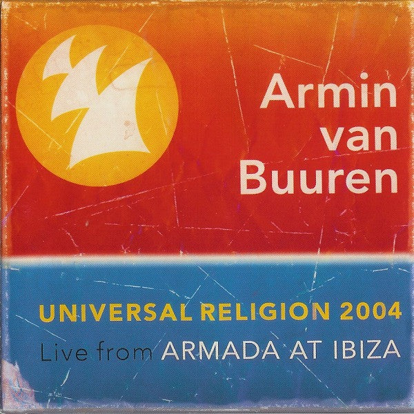 armin-van-buuren-–-universal-religion-2004,-live-from-armada-at-ibiza
