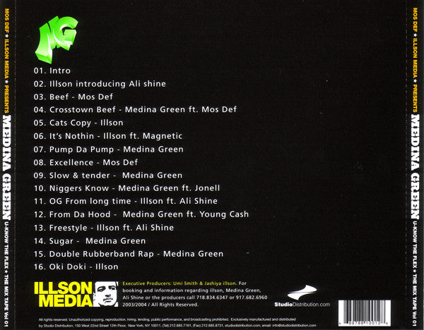 mos-def-&-illson-media-presents...-medina-green---u-know-the-flex:-the-mix-tape-vol.-01