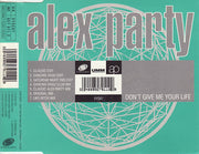 alex-party-–-dont-give-me-your-life