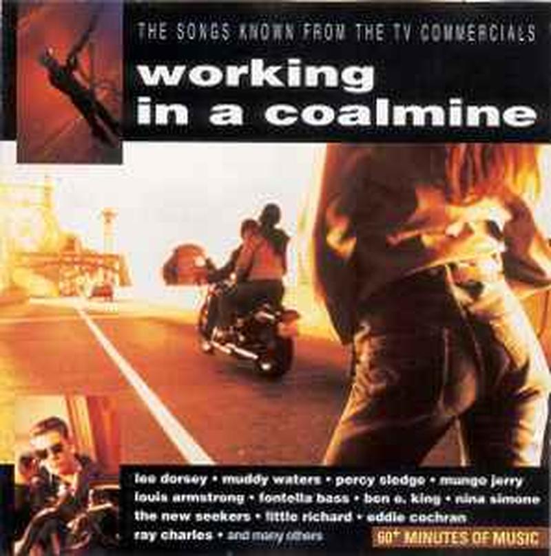 working-in-a-coalmine---the-songs-known-from-the-tv-commercials