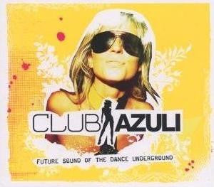 club-azuli-02/06:-future-sound-of-the-dance-underground