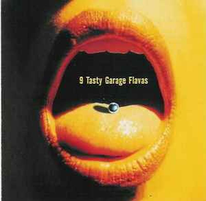 9-tasty-garage-flavas