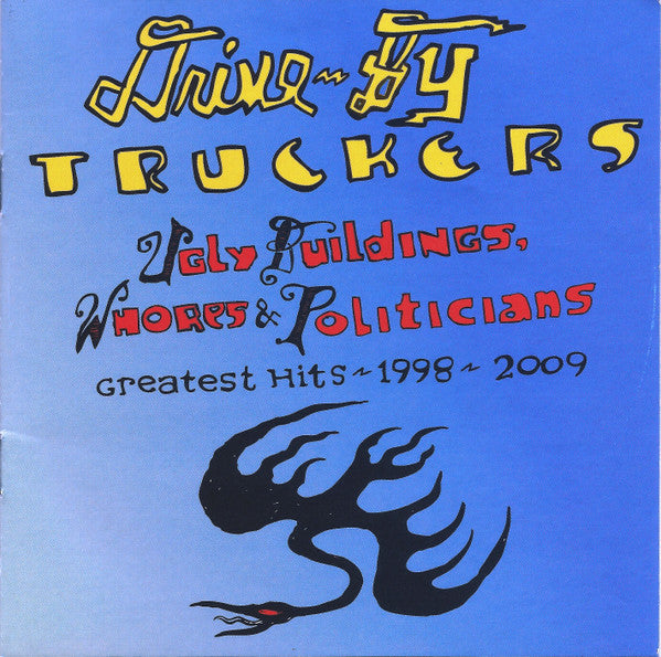drive-by-truckers-–-ugly-buildings,-whores-&-politicians:-greatest-hits-1998-2009