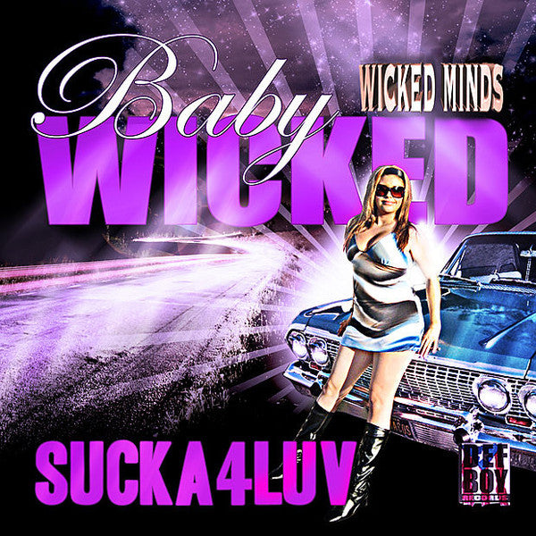 baby-wicked-–-sucka4luv
