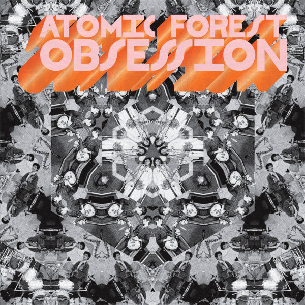 atomic-forest-–-obsession