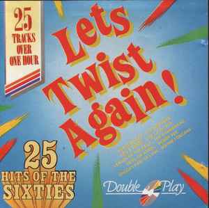 25-hits-of-the-sixties---lets-twist-again