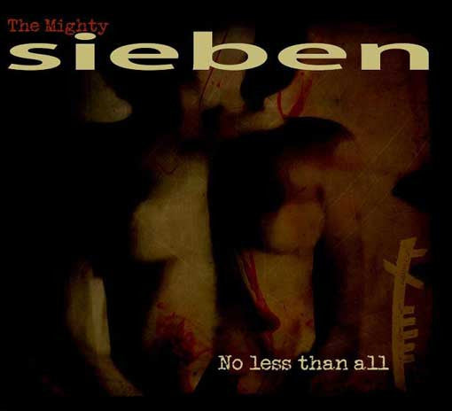 the-mighty-sieben*-–-no-less-than-all
