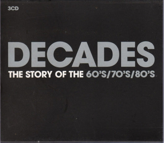 decades:-the-story-of-the-60s-/-70s-/-80s