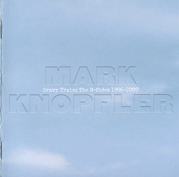 mark-knopfler-–-gravy-train:-the-b-sides-1996-2007