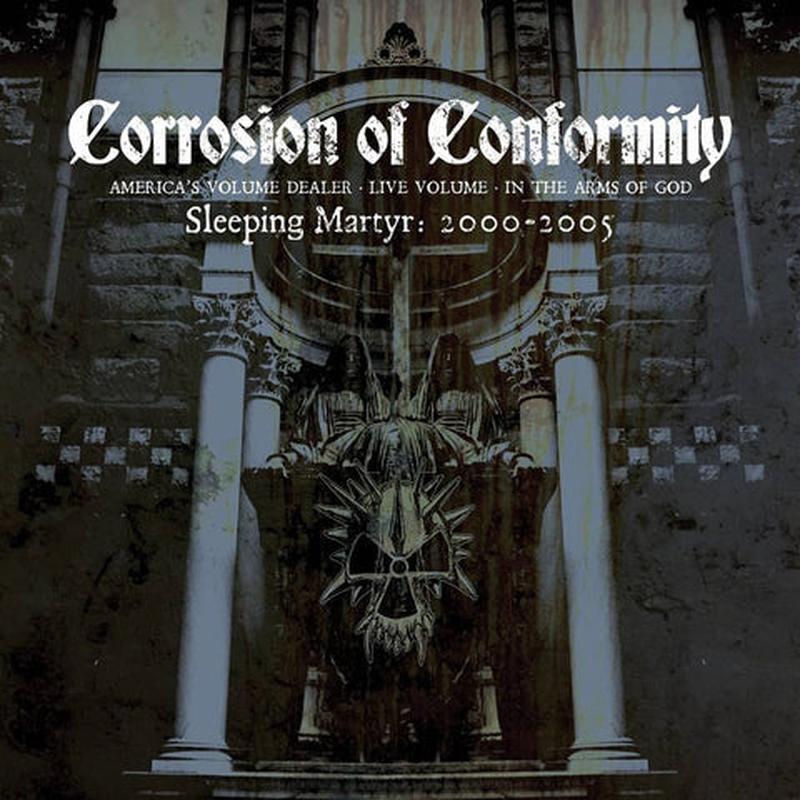 corrosion-of-conformity-–-sleeping-martyr-2000-2005