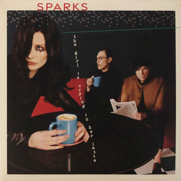 sparks-–-the-girl-is-crying-in-her-latte