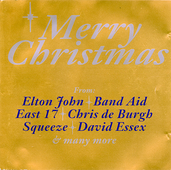 merry-christmas-from:-elton-john,-band-aid,-east-17,-christ-de-burgh,-squeeze,-david-essex-&-many-more
