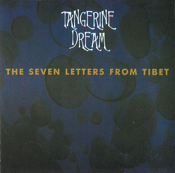 tangerine-dream-–-the-seven-letters-from-tibet