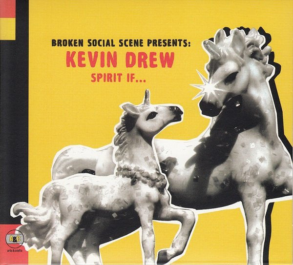 broken-social-scene-presents:-kevin-drew-–-spirit-if...