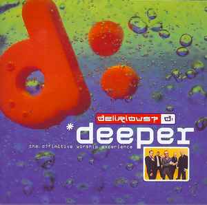 deeper----the-d:finitive-worship-experience