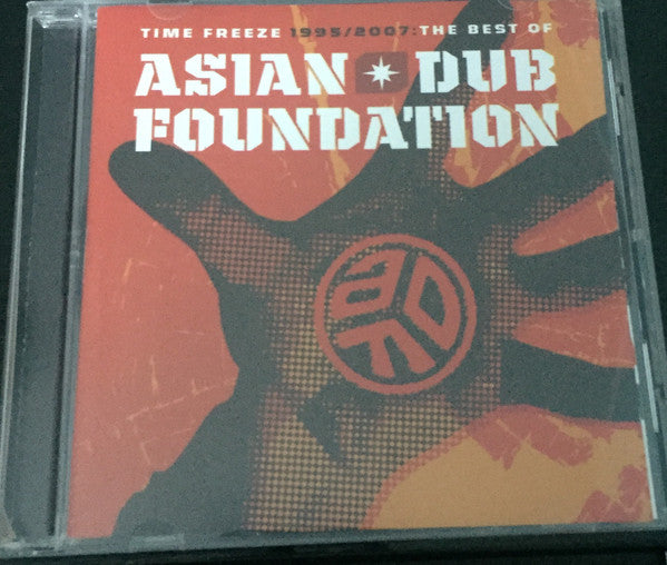 asian-dub-foundation-–-time-freeze-1995/2007:-the-best-of-asian-dub-foundation