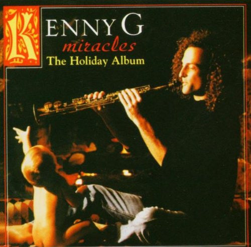 kenny-g-(2)-–-miracles-–-the-holiday-album