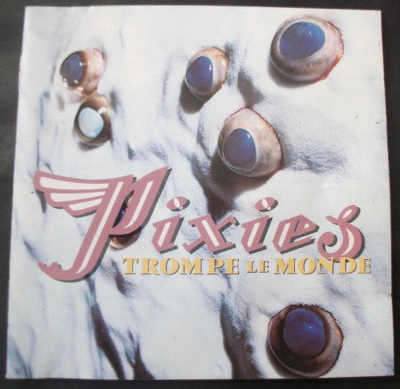 pixies-–-trompe-le-monde
