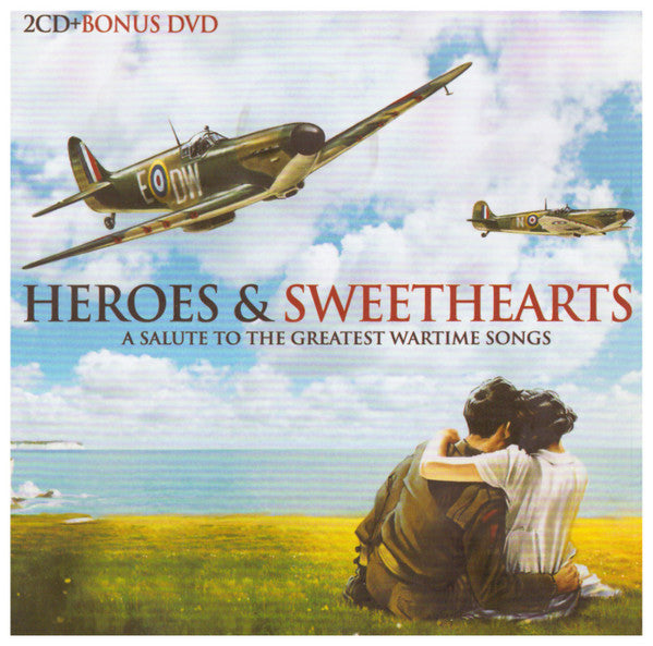 heroes-&-sweethearts:-a-salute-to-the-greatest-wartime-songs