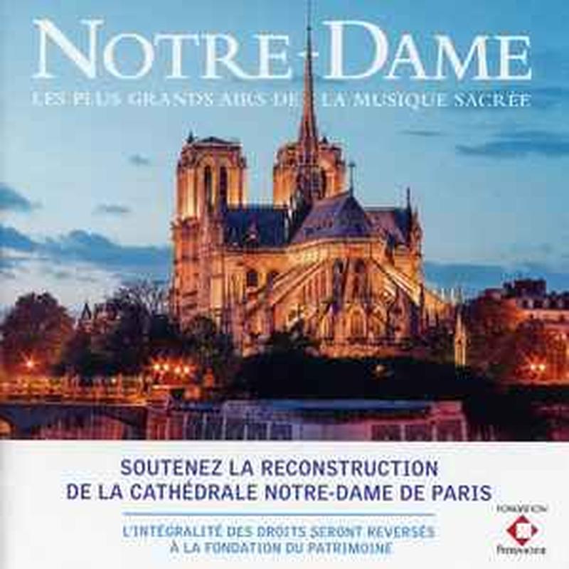 notre-dame:-les-plus-grands-airs-de-la-musique-sacrée