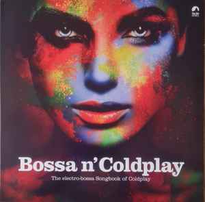 the-electro-bossa-songbook-of-coldplay