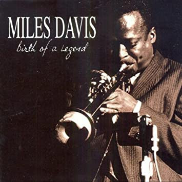 miles-davis-–-birth-of-a-legend
