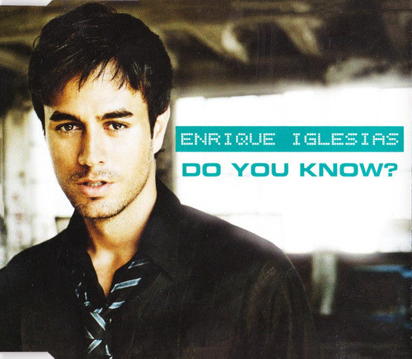 enrique-iglesias-–-do-you-know-?