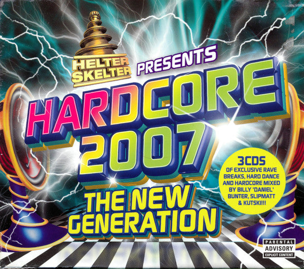 helter-skelter-presents-hardcore-2007-the-new-generation