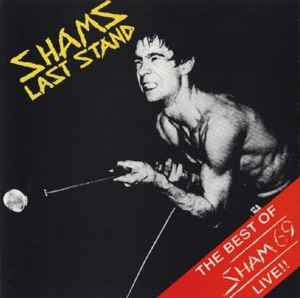 shams-last-stand---the-best-of-sham-69-live!!
