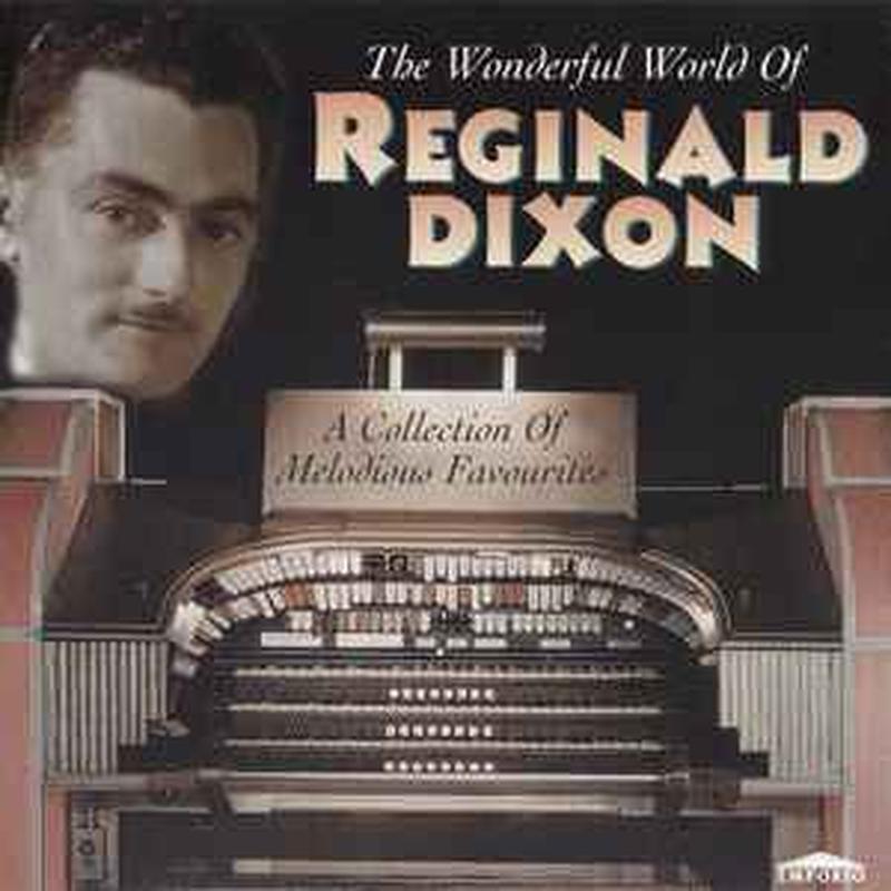 the-wonderful-world-of-reginald-dixon-