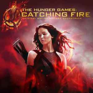 the-hunger-games:-catching-fire-(original-motion-picture-soundtrack)