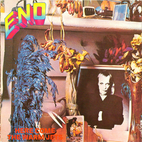 eno*-–-here-come-the-warm-jets