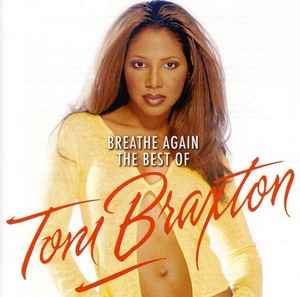 breathe-again-(the-best-of-toni-braxton)