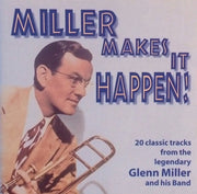 glenn-miller-and-his-band*-–-miller-makes-it-happen