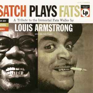 satch-plays-fats:-a-tribute-to-the-immortal-fats-waller-by-louis-armstrong-and-his-all-stars