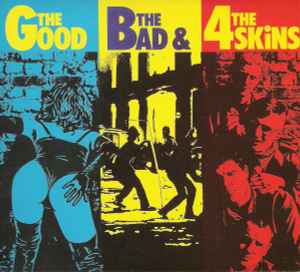 the-good,-the-bad-&-the-4-skins
