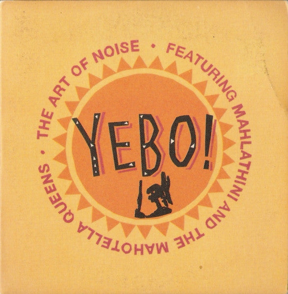 the-art-of-noise-featuring-mahlathini-and-the-mahotella-queens-–-yebo!