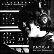 robert-schroeder*-–-d.mo-vol.4-(harmonic-decadence)