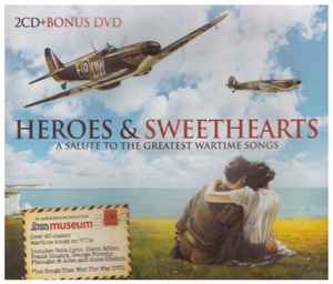 heroes-&-sweethearts:-a-salute-to-the-greatest-wartime-songs