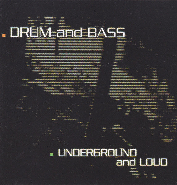 various-–-drum-and-bass-–-underground-and-loud